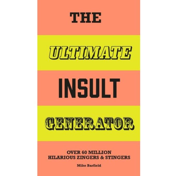 The Ultimate Insult Generator - The Ultimate - Mike Barfield