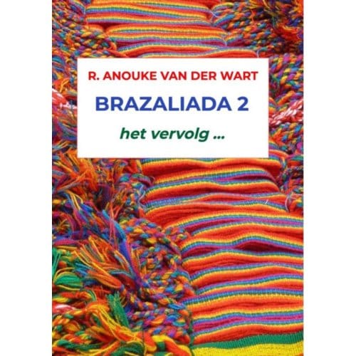 Brazaliada 2 - R. Anouke Van der Wart