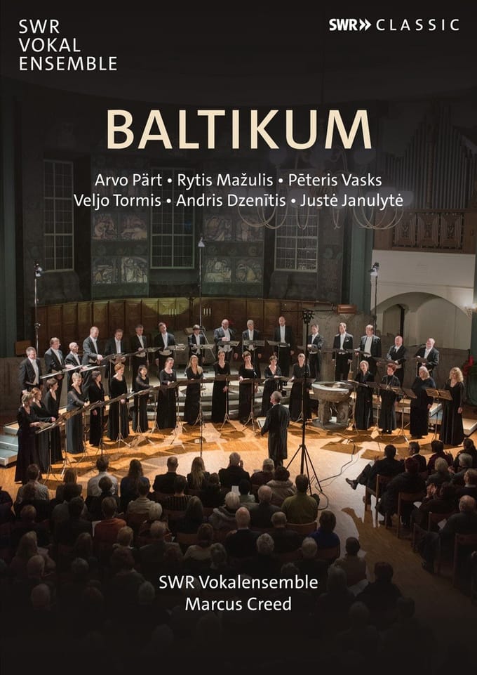 SWR Vokalensemble Stuttgart, Marcus Creed - Baltikum (DVD)