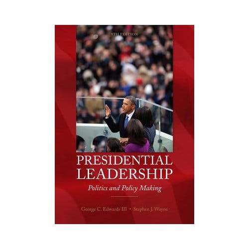 Presidential Leadership - Stephen J. Wayne