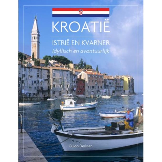 Istrië & Kvarner - Edicola Kroatië - Guido Derksen