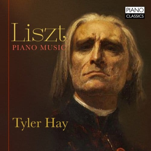 Tyler Hay - Liszt: Piano Music (CD)