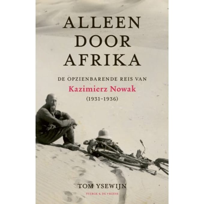Alleen Door Afrika - Tom Ysewijn