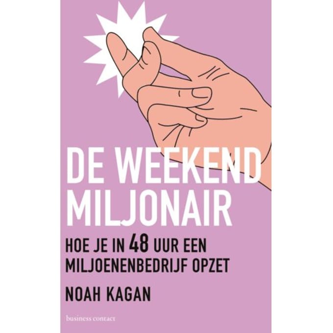 De Weekendmiljonair - Noah Kagan