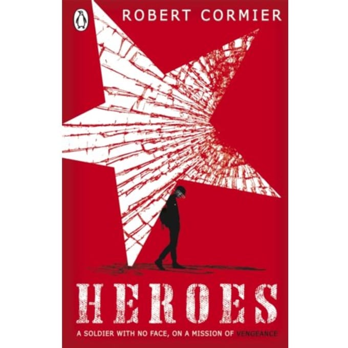 Heroes - Robert Cormier