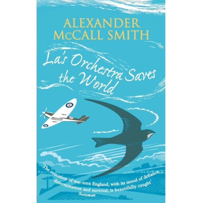 La's Orchestra Saves The World - Alexander McCall Smith