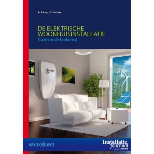De Elektrische Woonhuisinstallatie - J.F.G. Cobben