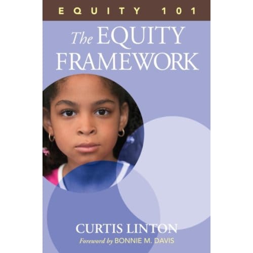 Equity 101- The Equity Framework: Book 1 - Linton