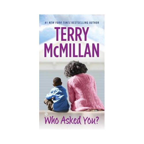 Who Asked You? - Terry McMillan
