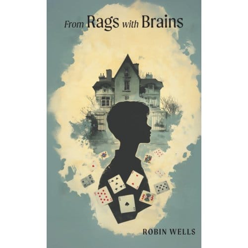 From Rags With Brains - Robin Wells