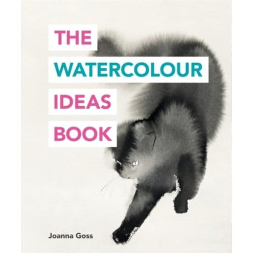 The Watercolour Ideas Book - The Art Ideas Books - Joanna Goss