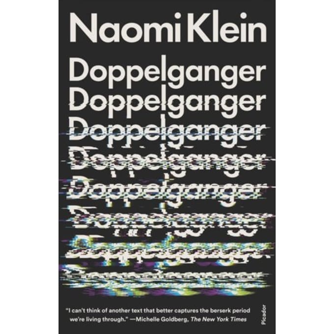 Doppelganger - Naomi Klein