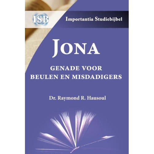 Jona - Importantia Studiebijbel - Raymond R. Dr. Hausoul