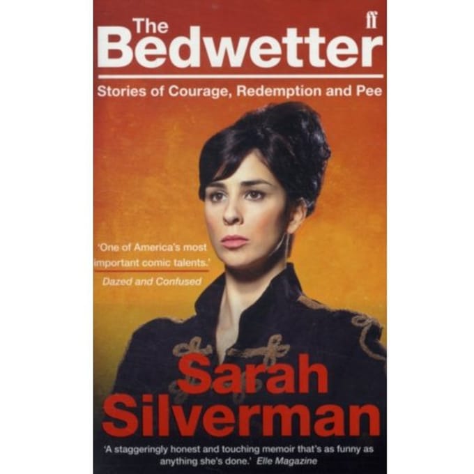 The Bedwetter - Sarah Silverman