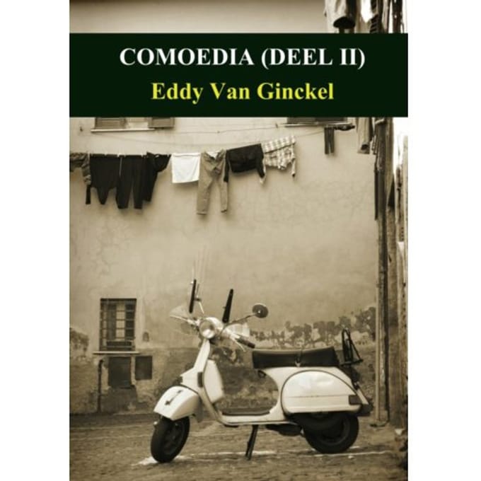 Comoedia Deel Ii - Eddy Van Ginckel