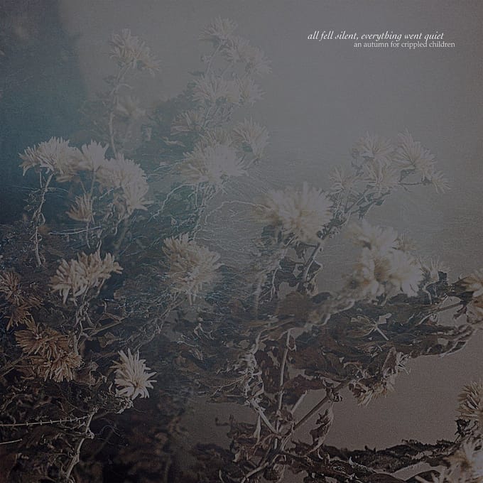 All Fell Silent. Everything Went Quiet