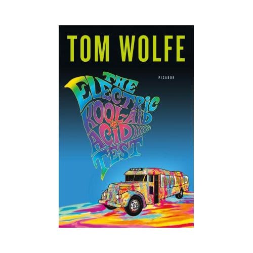 Electric Koolaid Acid Test - TOM WOLFE