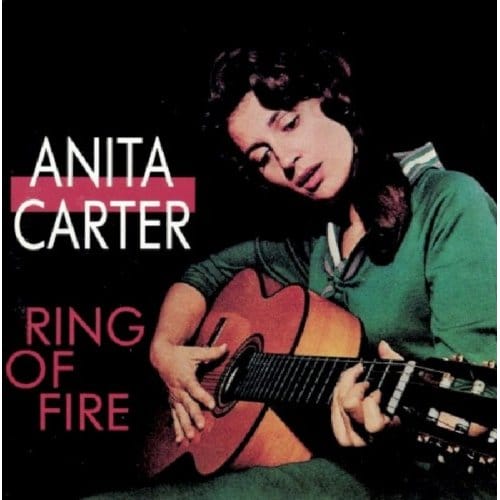 Ring Of Fire - Anita Carter