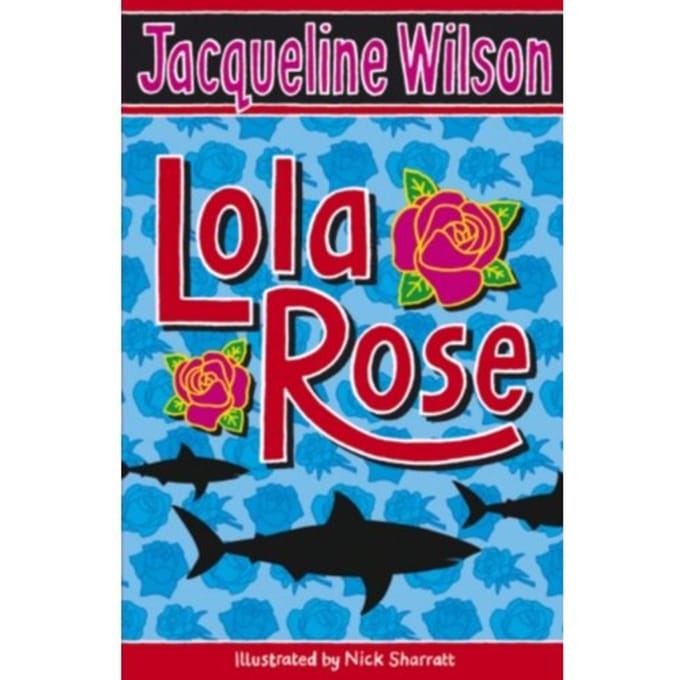 Lola Rose - Jacqueline Wilson