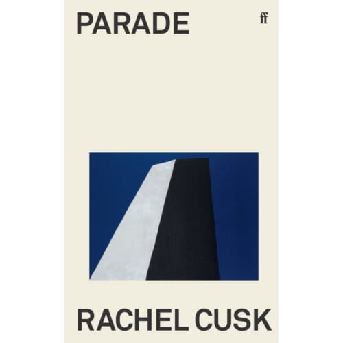 Parade door Rachel Cusk Paperback Boek 9780571377961