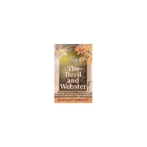 The Devil And Webster - Jean Hanff Korelitz