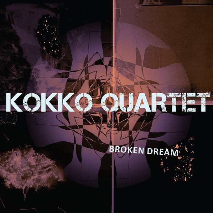 Kokko Quartet - Broken Dream (CD)