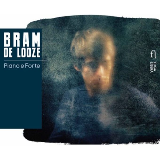 Bram De Looze - Piano E Forte (CD)