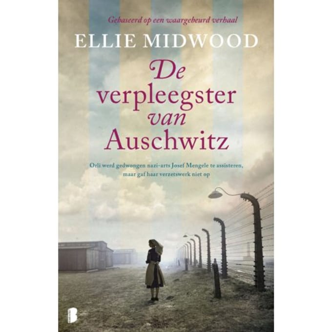 De Verpleegster Van Auschwitz - Ellie Midwood