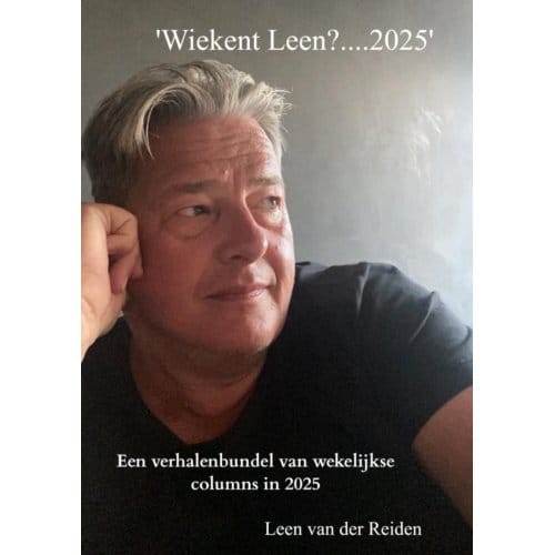 'Wiekent Leen?....2025' - Leen Van der Reiden
