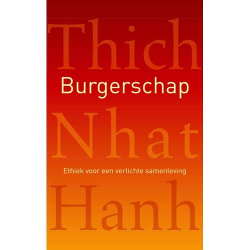 Burgerschap - Thich Nhat Hanh