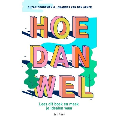 Hoe Dan Wel - Suzan Doodeman
