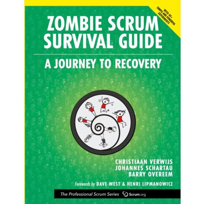 Zombie Scrum Survival Guide - The Professional Scrum Series - Christiaan Verwijs