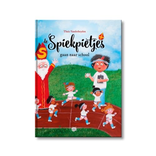 De Spiekpietjes Gaan Naar School - De Spiekpietjes - Thaïs Vanderheyden