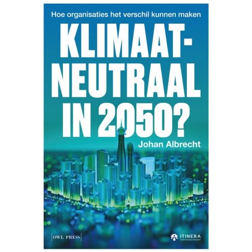 Klimaatneutraal In 2050 ? - Johan Albrecht