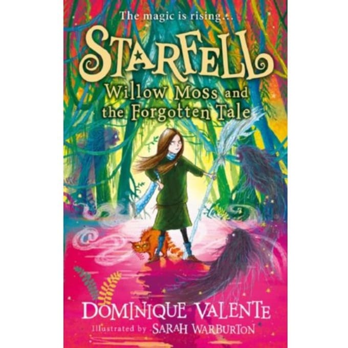 Starfell: Willow Moss And The Forgotten Tale - Starfell - Dominique Valente