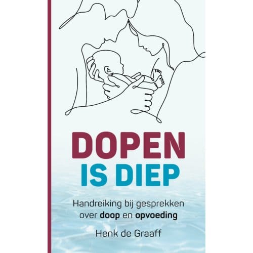 Dopen Is Diep - Henk de Graaff