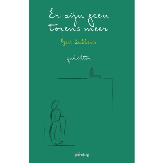 Er Zijn Geen Torens Meer - Gert Lubberts