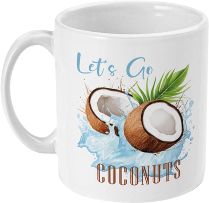 Mok Fruit Quote | Lets go Coconuts and have some Fun | 325ml