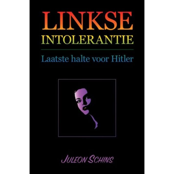 Linkse Intolerantie - Juleon Schins
