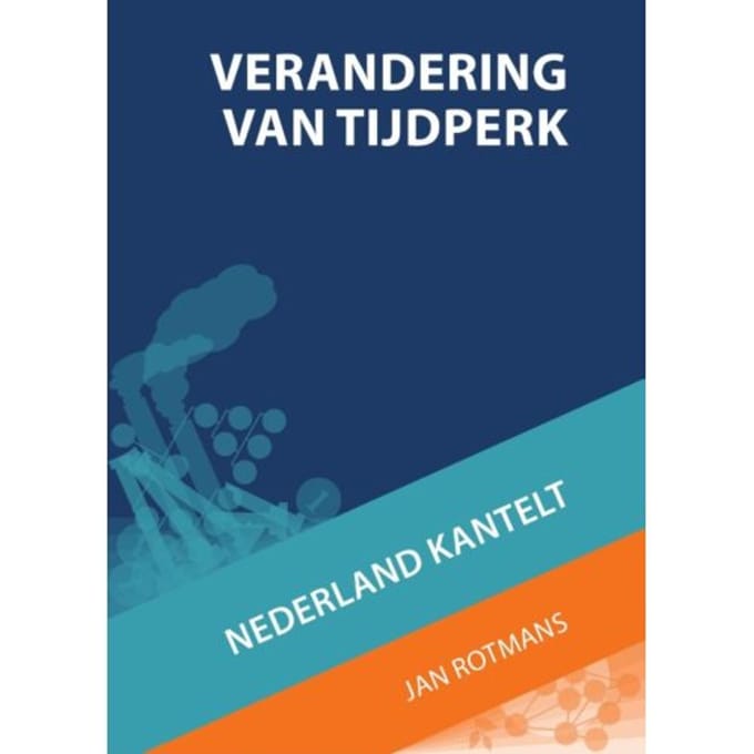 Verandering Van Tijdperk - Jan Rotmans