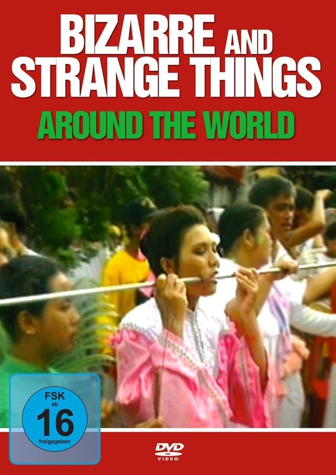 Bizarre And Strange Things Aro