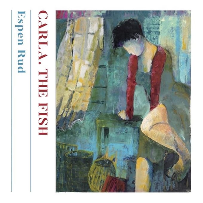 Rud Espen - Carla. The Fish (CD)