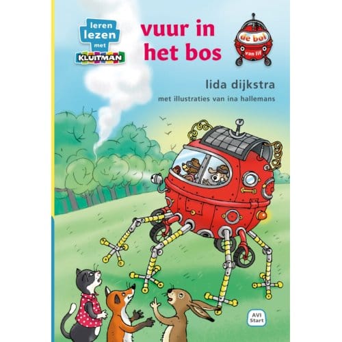 De Bol Van Lif. Vuur In Het Bos - Leren Lezen Met Kluitman - Lida Dijkstra