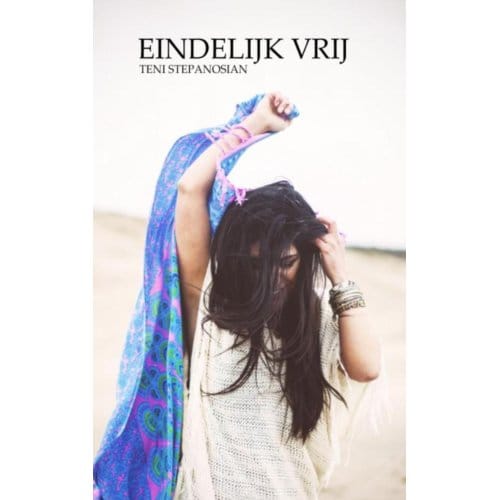 Eindelijk Vrij - Teni Stepanosian