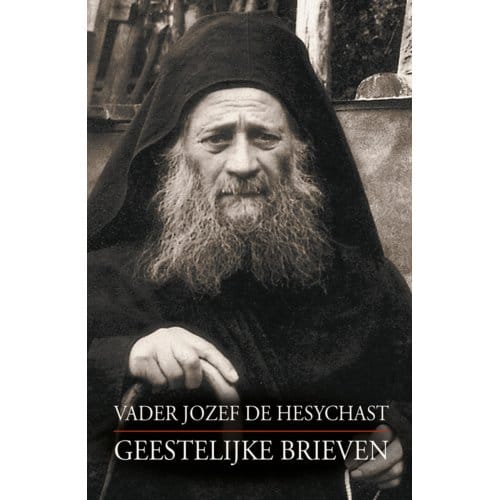 Geestelijke Brieven - Jozef de Hesychast