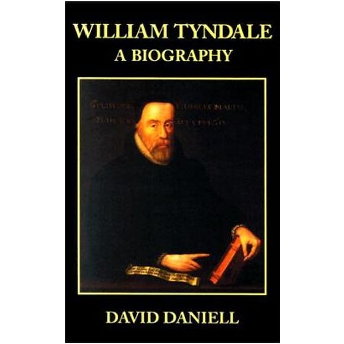 William Tyndale - David Daniell