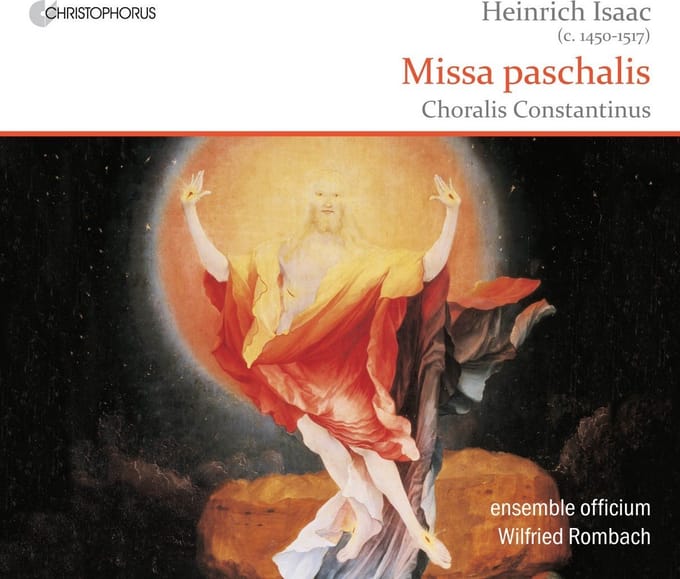 Ensemble Officium, Wilfried Rombach - Isaac: Missa Paschalis, Choralis Constantinus (CD)
