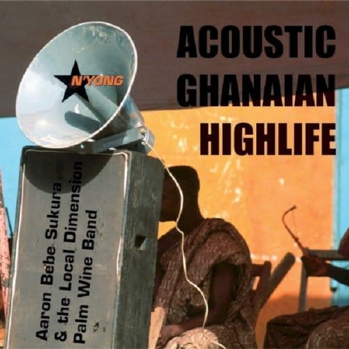 N'Yong - Acoustic Ghanian Highlife - Aaron Bebe Sukura