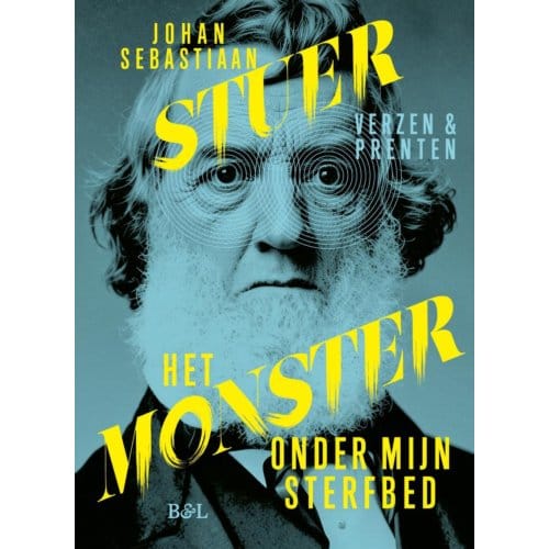 Het Monster Onder Mijn Sterfbed - Johan Sebastiaan Stuer