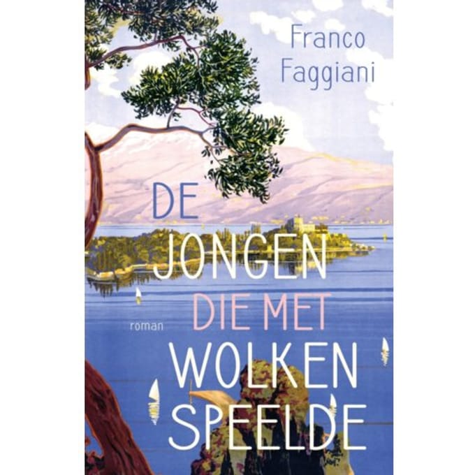 De Jongen Die Met Wolken Speelde - Franco Faggiani